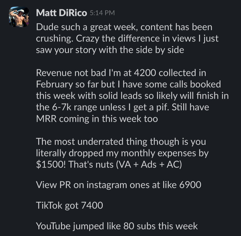 Message from Matt DiRico: monthly expenses down $1,500 and views way up